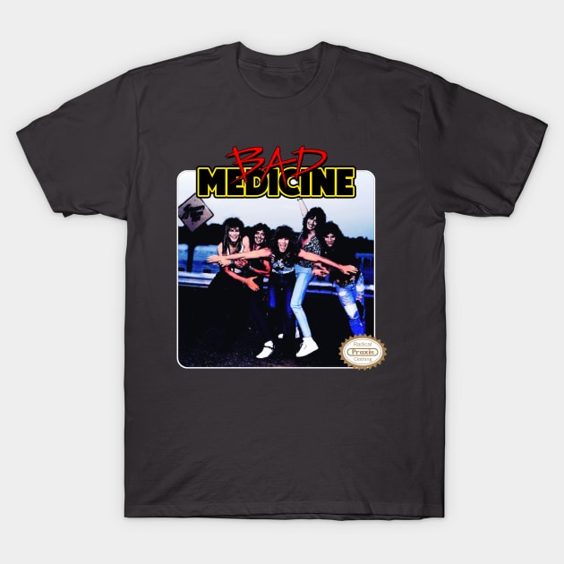 Bad Medicine T-Shirt by Radical Praxis